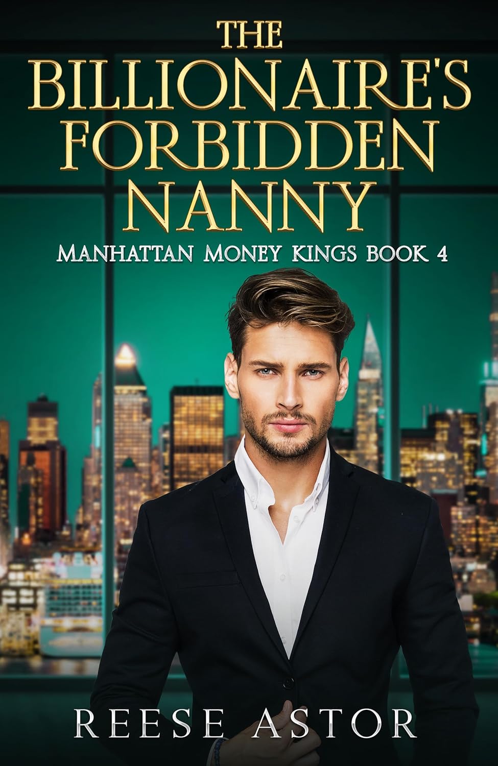 The Billionaire's Forbidden Nanny by Reese Astor, cover