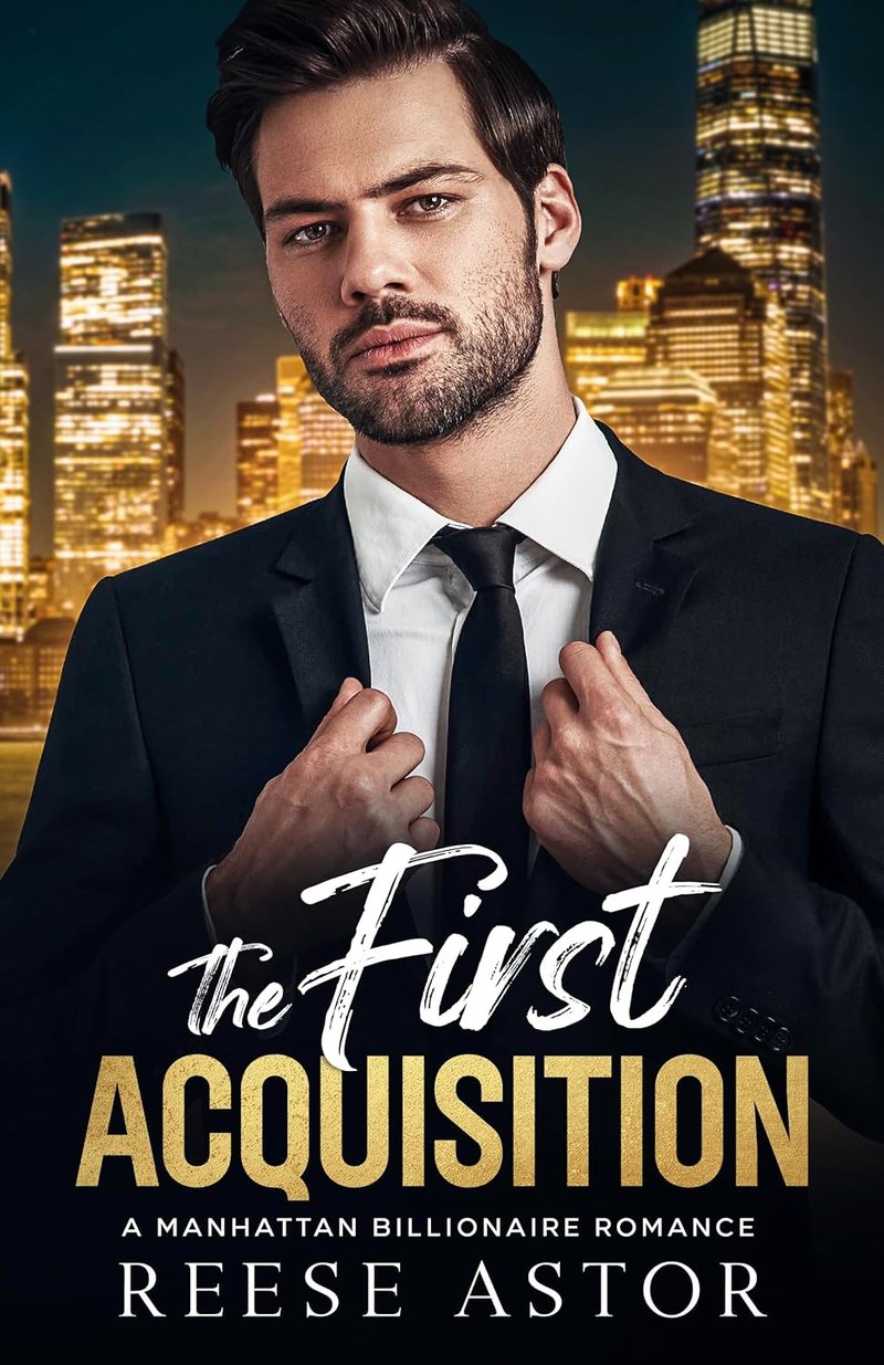 The First Acquisition by Reese Astor, cover